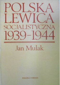 Polska Lewica socjalistyczna 1939-1944