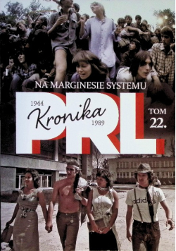 Kronika PRL Tom 22 Na marginesie systemu