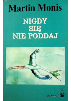 Nigdy się nie poddaj
