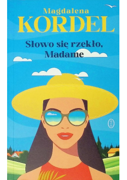 Słowo się rzekło, Madame