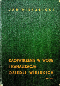 Zaopatrzenie w wodę i kanalizacja osiedli wiejskich