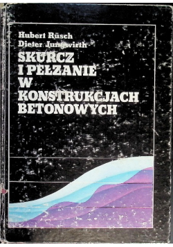 Skurcz i pełzanie w konstrukcjach betonowych