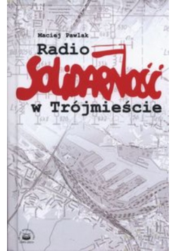 Radio Solidarność w Trójmieście