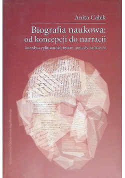 Biografia naukowa od koncepcji do narracji