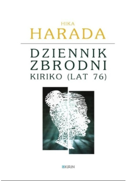 Dziennik zbrodni Kiriko (lat 76)