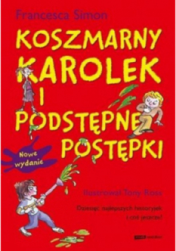 Koszmarny Karolek i podstępne postępki
