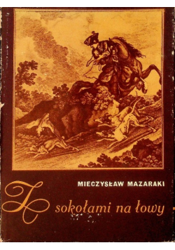 Z sokołami na łowy