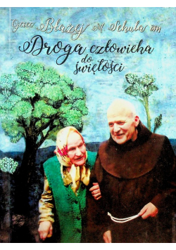 Droga człowieka do świętości