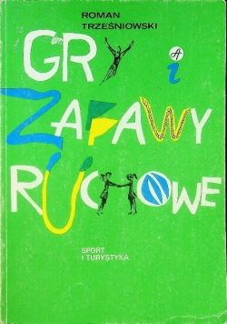 Gry i zabawy ruchowe