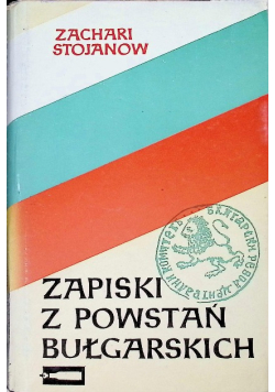 Zapiski z powstań bułgarskich
