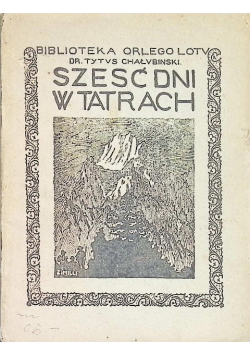 Sześć dni w tatrach 1921 r.