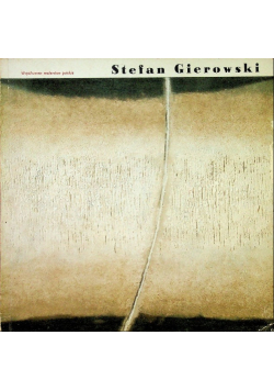 Współczesne malarstwo Polskie Stefan Gierowski