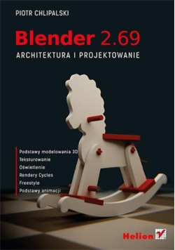 Blender 2 . 69 Architektura i projektowanie