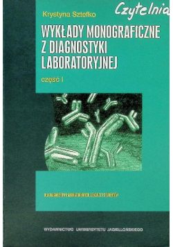 Wykłady monograficzne z diagnostyki laboratoryjnej Część 1