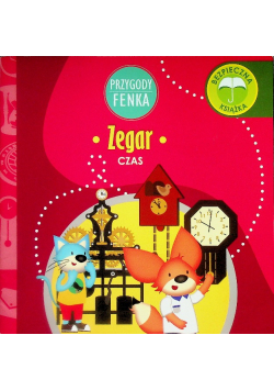 Przygody Fenka. Zegar