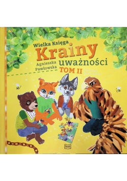 Kraina uważności Tom II