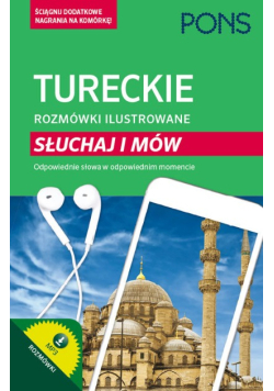 Rozmówki ilustrowane Słuchaj i mów - turecki