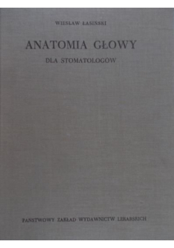 łasiński Anatomia głowy dla stomatologów