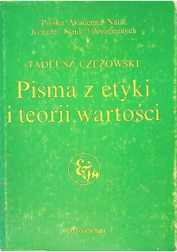 Pisma z etyki i teorii wartości