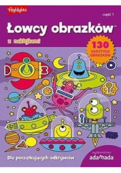 Łowcy obrazków. Dla początkujących odkrywców