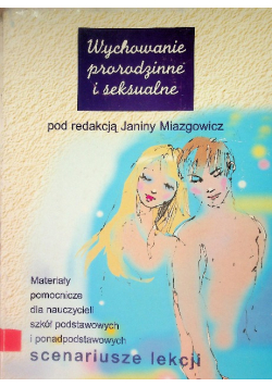 Wychowanie prorodzinne i seksualne