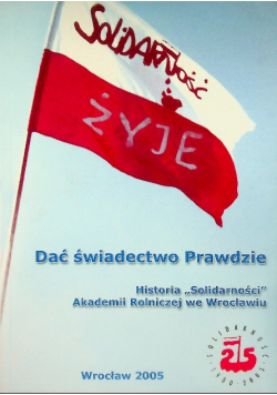 Dać Świadectwo Prawdzie