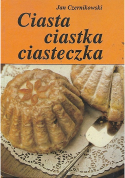 Ciasta ciastka ciasteczka