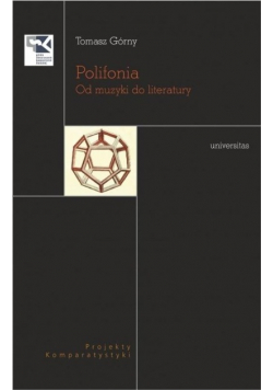 Polifonia. Od muzyki do literatury