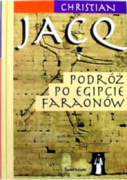 Podróż po Egipcie Faraonów