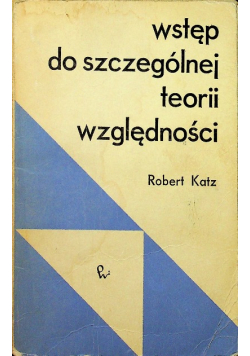 Wstęp do szczególnej teorii względności