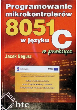 Programowanie mikrokontrolerów 8051 w języku C w praktyce
