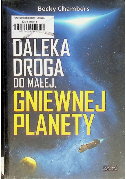 Daleka droga do małej gniewnej planety