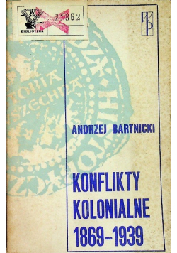 Konflikty kolonialne 1869 - 1939