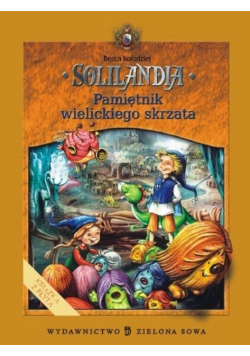 Solilandia Pamiętnik wielickiego skrzata