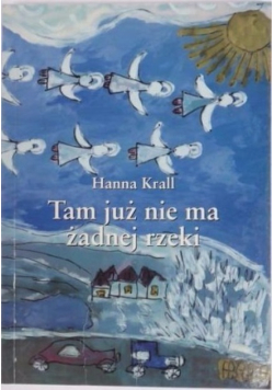 Tam już nie ma żadnej rzeki