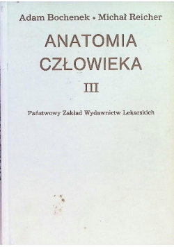 Anatomia Człowieka Tom III