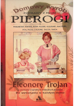 Domowy wyrób potrawy z mąki pierogi