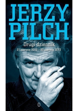 Pilch Drugi dziennik 21 czerwca 2012 - 20 czerwca 2013