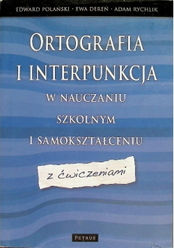 Ortografia I Interpunkcja W Nauczaniu Szkolnym i samokształceniu