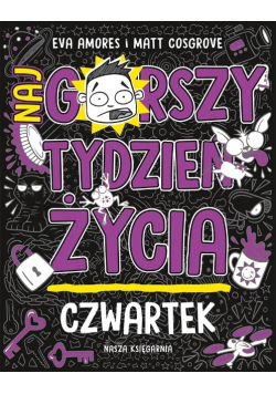 Czwartek Najgorszy tydzień życia