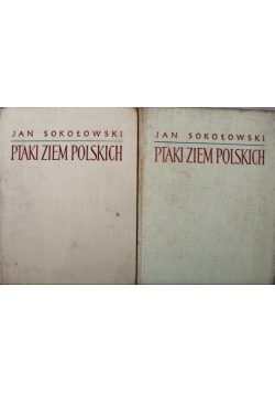 Ptaki ziem polskich Tom I i II