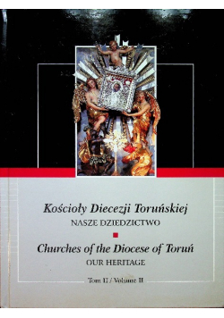 Kościoły Diecezji Toruńskiej Nasze Dziedzcitwo
