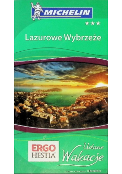 Udane wakacje. Lazurowe Wybrzeże