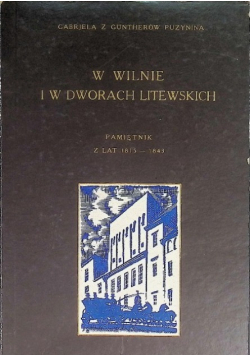 W Wilnie i w dworach litewskich