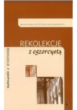Rekolekcje z egzorcystą