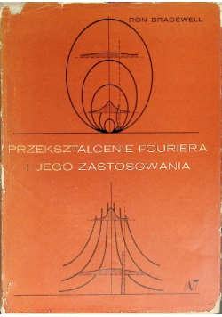 Przekształcenie Fouriera i jego zastosowania