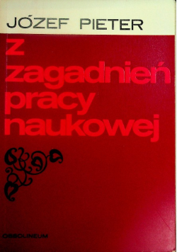 Z zagadnień pracy naukowej