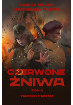 Czerwone żniwa Tom 2 Trzeci front