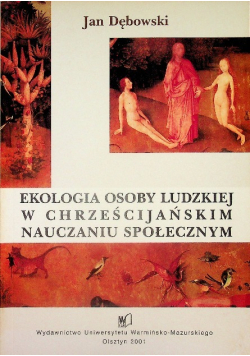 Ekologia osoby ludzkiej w chrześcijańskim nauczaniu społecznym