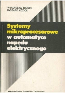 Systemy mikroprocesorowe w automatyce napędu elektrycznego